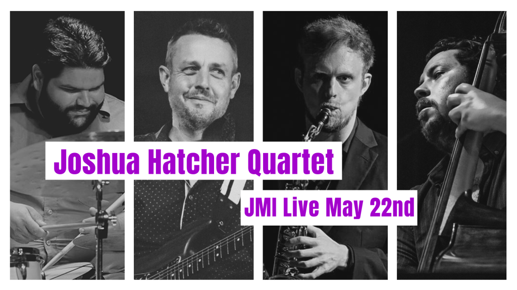 Joshua Hatcher Quartet