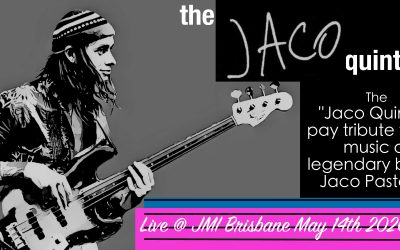 The “Jaco” Quintet – playing the music of Jaco Pastorius – 14/05/26
